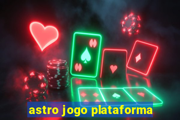 astro jogo plataforma